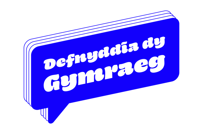 Defnyddia dy Gymraeg